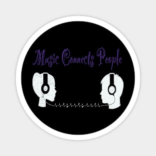 Music connects people Magnet